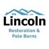 Lincoln Restoration & Pole Barns