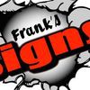 Frank's Signs