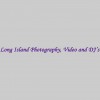 Long Island Photography, Video & DJ's