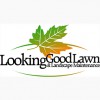 Looking Good Lawn & Landscape Maintenance