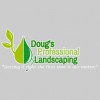 Doug's Professional Landscaping & Lawn Care