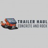 Trailer Haul Concrete & Rock