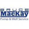 Bruce Mackay Pump & Well Service