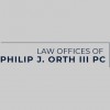 Law Offices Of Philip J Orth III PC