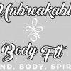 Unbreakable Body Fit