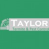 Taylor Termite & Pest Control