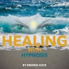 Brenda Kaye Hypnosis & Hypnotherapy