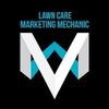 Lawn Care Marketing Mechanic