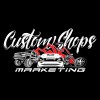 Custom Shops Marketing