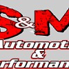 S&M Automotive & Performance