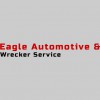 Eagle Automotive & Wrecker Service