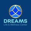 Dreams Life & Wellness Center