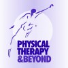 Physical Therapy & Beyond