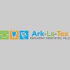 Ark La Tex Family Dentistry