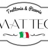 Matteo Trattoria & Pizzeria