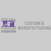 Custom II Manufacturing