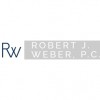 Robert J. Weber P.C