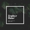 Zephyr Haus