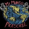 Mi Mundo Preschool