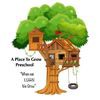 A Place To Grow Preschool