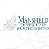 Mansfield Dental Care & Orthodontics