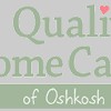 Quality Home Care Of Oshkosh