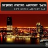 Detroit Metro Airport Taxi Service