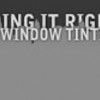 Doing It Right Window Tinting