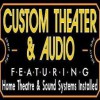 Custom Theater & Audio