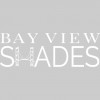 Bay View Shades