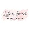 Life Is Sweet Bakery & Cafe