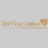 Total Body Wellness & Chiropractic