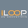 The Loop On Greenfield