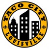 Taco City Louisville