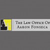 The Law Office Of Aaron Fonseca