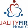 Quality First Home Care