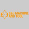 E&J Machine & Tool