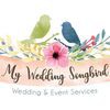 My Wedding Songbird