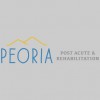 Peoria Post Acute & Rehabilitation