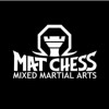 Mat Chess Mixed Martial Arts