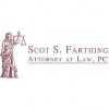 Scot S Farthing Attorney