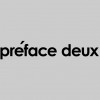 Preface Deux