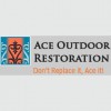 Ace Outdoor Restoration