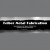 Felber Metal Fabrication