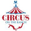 Circus On The Ranch