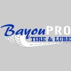 Bayou Pro Tire & Lube