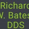 Richard W. Bates, DDS