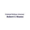 Criminal Defense Attorney Robert E Munns