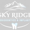 Sky Ridge Periodontics & Implants