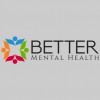 Better Mental Health